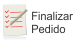 Finalizar o pedido atual