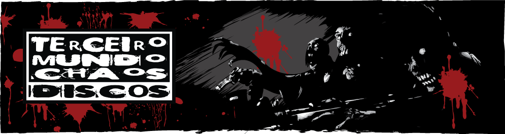 TERCEIRO MUNDO CHAOS DISCOS