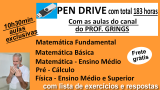 PEN DRIVE COM 183 HORAS DE AULA com lista de exerccios e respostas