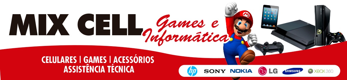Mix Cell Games e Informtica | Assistncia Tcnica Celulares