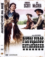 F024-PISTOLEIROS DO ENTARDECER - Ride The High Country - 1962 - Randolph Scott-Mariette Hartley-Joel McCrea