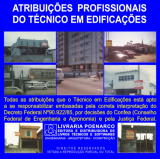 ATRIBUIES PROFISSIONAIS DO TCNICO EM EDIFICAES -  2 EDIO - REVISTA E AMPLIADA  