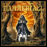 Hammerfall  - Glory to the Brave  20 Year Anniversary Edition  [CD DUPLO + DVD]
