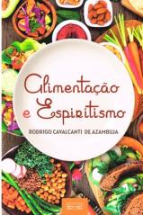 Alimenta��o e Espiritismo